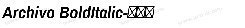 Archivo BoldItalic字体转换
